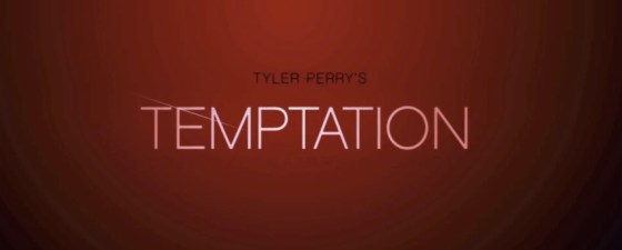 Tyler Perry's Temptation Title