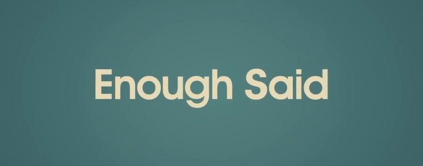 Enough Said Title Movie Logo