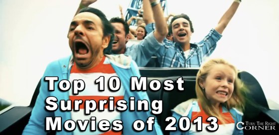 Top Most Surprising Movies of 2013 TTRC