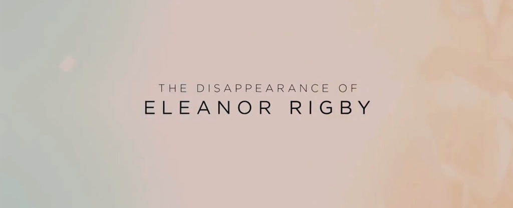 The Disappearance of Eleanor Rigby 2014 Movie Title Logo