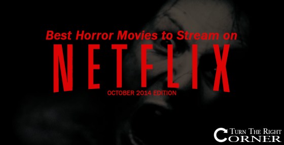 Best Horror Movies On Netflix 2014